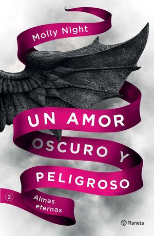 UN AMOR OSCURO Y PELIGROSO 2: ALMAS ETERNAS - MOLLY NIGHT - VP001162