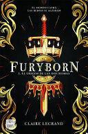 * FURYBORN: 1 EL ORIGEN DE LAS DOS REINAS - CLAIRE LEGRAND - VP000946