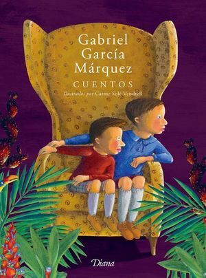 CUENTOS - GABRIEL GARCIA MARQUEZ - VP001028