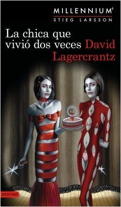 LA CHICA QUE VIVIO DOS VECES - DAVID LAGERCRANTZ - 110448