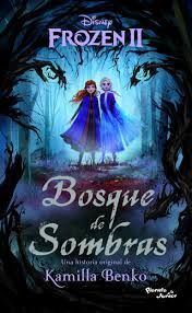 * FROZEN 2. BOSQUE DE SOMBRAS - BENKO KAMILLA - VP001295