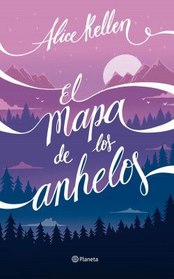 MAPA DE LOS ANHELOS (EDICIÓN MEXICANA) - ALICE KELLEN - VS13012