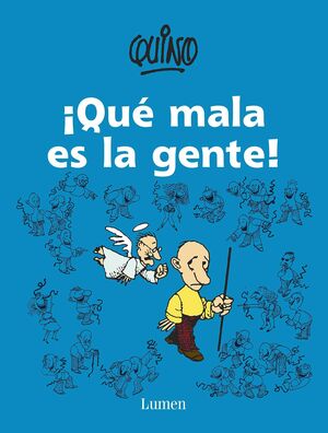 ¡QUÉ MALA ES LA GENTE! - QUINO - VS12659