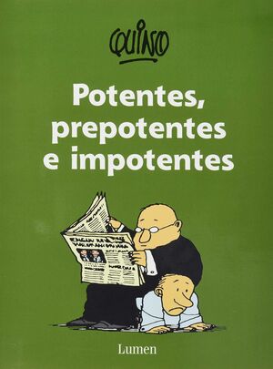 POTENTES, PREPOTENTES E IMPOTENTES - QUINO - VS12661