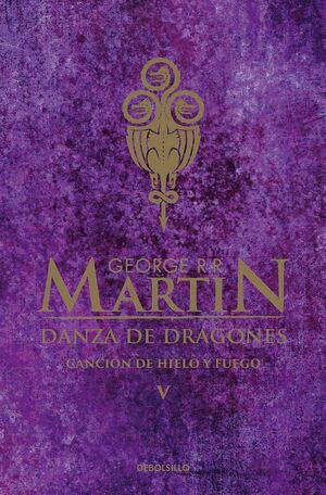 JUEGO DE TRONOS 5: DANZA DE DRAGONES - MARTIN, GEORGE R.R. - VS12581