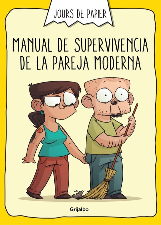 MANUAL DE SUPERVIVENCIA DE LA PAREJA MODERNA - 88539