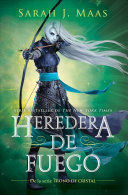 TRONO DE CRISTAL 3: HEREDERA DEL FUEGO - SARAH J. MAAS - 88817