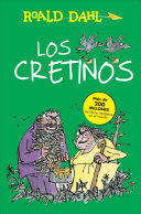 CRETINOS, LOS - ROALD DAHL - VP001155