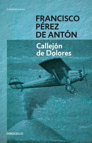 CALLEJÓN DE DOLORES - FRANCISCO PEREZ DE ANTON - VS12607