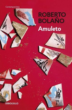 AMULETO - BOLAÑO, ROBERTO - VS12624