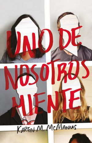 ALGUIEN ESTA MINTIENDO 1: UNO DE NOSOTROS MIENTE (MEXICO) - MCMANUS, KAREN - VS12920