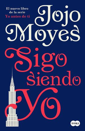 SIGO SIENDO YO - JOJO MOYES - VP000535