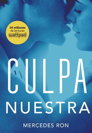 CULPABLES 3: CULPA NUESTRA - MERCEDES RON - 102791