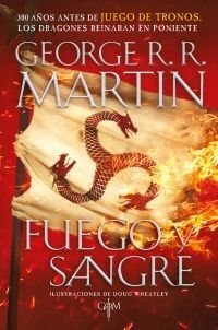 FUEGO Y SANGRE (CANCION DE HIELO Y FUEGO: CASA TARGARYEN) - GEORGE R. R. MARTIN - VS14711