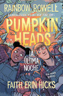 PUMPKINHEADS (ESPANOL) - RAINBOW ROWELL - VP001872