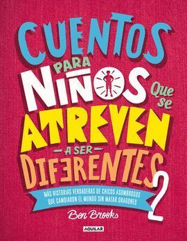 CUENTOS PARA NINOS QUE SE ATREVEN A SER DIFERENTES 2 - BROOKS, BEN - 114644