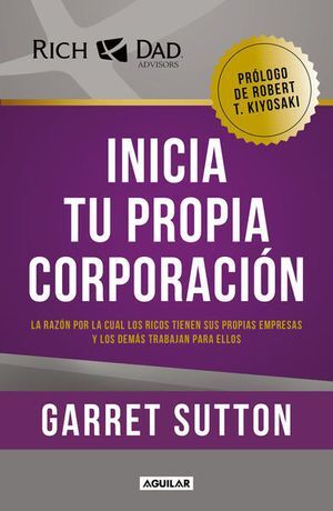 INICIA TU PROPIA CORPORACION - SUTTON, GARRET - 117058