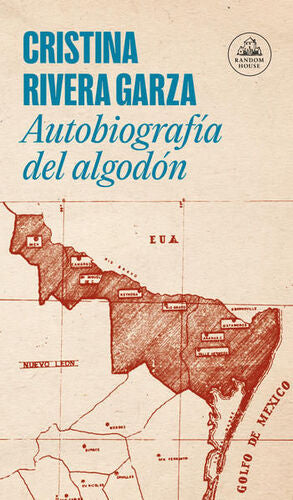 AUTOBIOGRAFÍA DEL ALGODÓN - CRISTINA RIVERA GARZA - VS13427