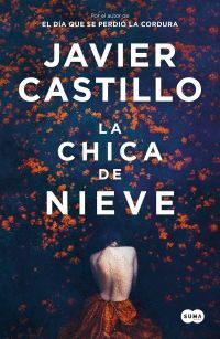 LA CHICA DE NIEVE - JAVIER CASTILLO - VS14747