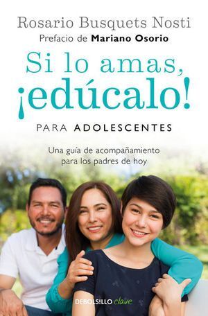 SI LO AMAS,EDUCALO! PARA ADOLESCENTES - BUSQUETS NOSTI, ROSARIO - 125517