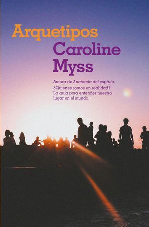 ARQUETIPOS - MYSS, CAROLINE - 127478