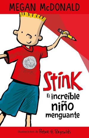 STINK EL INCREIBLE NINO MENGUANTE - MCDONALD, MEGAN - VP001871