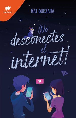 NO DESCONECTES INTERNET - QUEZADA, KAT - VP001869