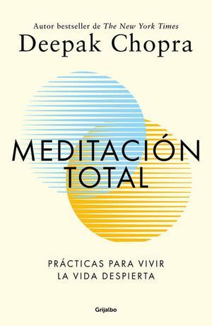MEDITACION TOTAL - CHOPRA, DEEPAK - .