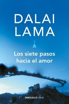 LOS SIETE PASOS HACIA EL AMOR - DALAI LAMA - 120790