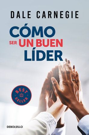 COMO SER UN BUEN LIDER - DALE CARNEGIE - 120788