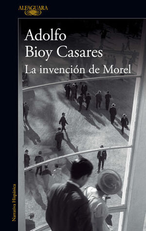 LA INVENCIÓN DE MOREL - ADOLFO BIOY CASARES - VS13454