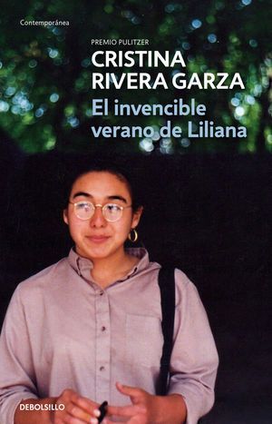 EL INVENCIBLE VERANO DE LILIANA - RIVERA GARZA, CRISTINA - VS13911