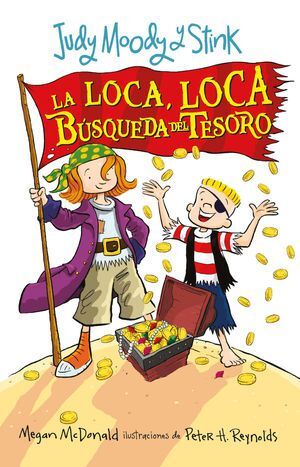 JUDY MOODY & STINK. LA LOCA, LOCA BUSQUEDA DEL TESORO - MCDONALD, MEGAN - VP003189