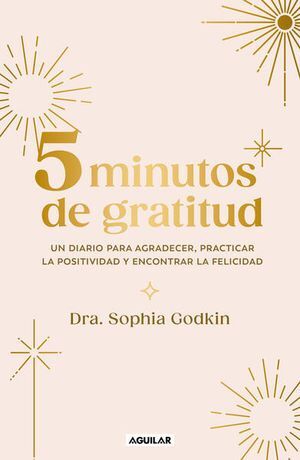 5 MINUTOS DE GRATITUD - GODKIN, SOPHIA - VS14834