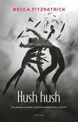 HUSH HUSH: HUSH HUSH 1 - FITZPATRICK, BECCA - 136321