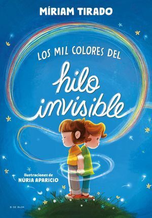 LOS MIL COLORES DEL HILO INVISIBLE / PD - TIRADO, MIRIAM - VS13632