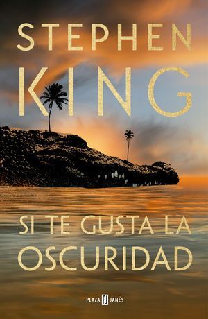 SI TE GUSTA LA OSCURIDAD - KING, STEPHEN - VS13633