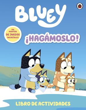 BLUEY. ¡HAGAMOSLO! - BLUEY - VS13595