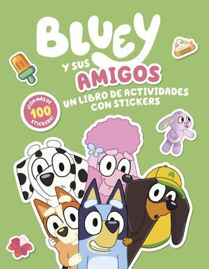 BLUEY Y SUS AMIGOS. UN LIBRO DE ACTIVIDADES CON STICKERS - LADYBIRD BOOKS - VS13919