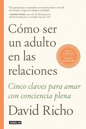 CÓMO SER UN ADULTO EN LAS RELACIONES - DAVID RICHO - VS14968