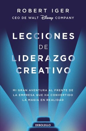 LECCIONES DE LIDERAZGO CREATIVO - ROBERT IGER - VS14955