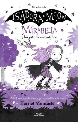 MIRABELLA Y LOS PATINES ENCANTADOS - HARRIET MUNCASTER - VS14952