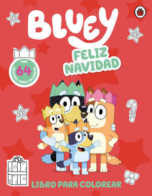 BLUEY. ACTIVIDADES - FELIZ NAVIDAD PARA COLOREAR - LADYBIRD BOOKS - VS15608