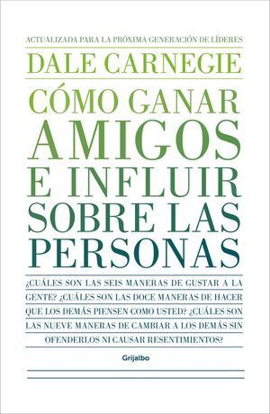 CÓMO GANAR AMIGOS E INFLUIR SOBRE LAS PERSONAS - DALE CARNEGIE - VS14963