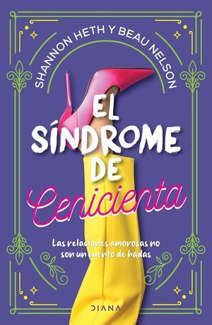 EL SINDROME DE CENICIENTA - HETH, SHANNON / NELSON, BEAU - 139072