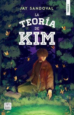 LA TEORIA DE KIM /TOMO  II - JAY SANDOVAL - 139020