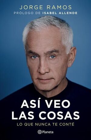 ASI VEO LAS COSAS - JORGE RAMOS - VS12514