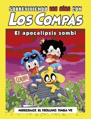 SOBREVIVIENDO 100 DÍAS CON LOS COMPAS: EL APOCALIPSIS ZOMBI - MIKECRACK, EL TROLLINO Y TIMBA VK - .