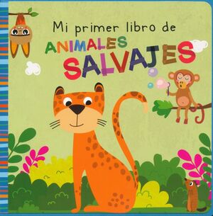 MI PRIMER LIBRO: ANIMALES SALVAJES -  - VP001111