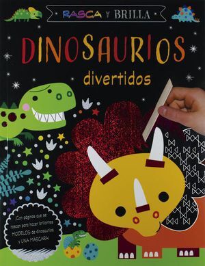 RASCA Y BRILLA: DINOSAURIOS DIVERTIDOS - SILVER DOLPHIN - VP002078